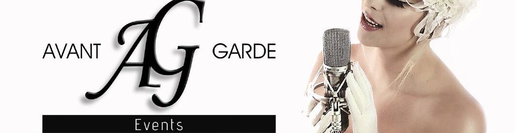AVANT GARDE Events
